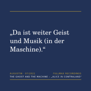 Augustin-Zitat zu The Ghost And The Machine