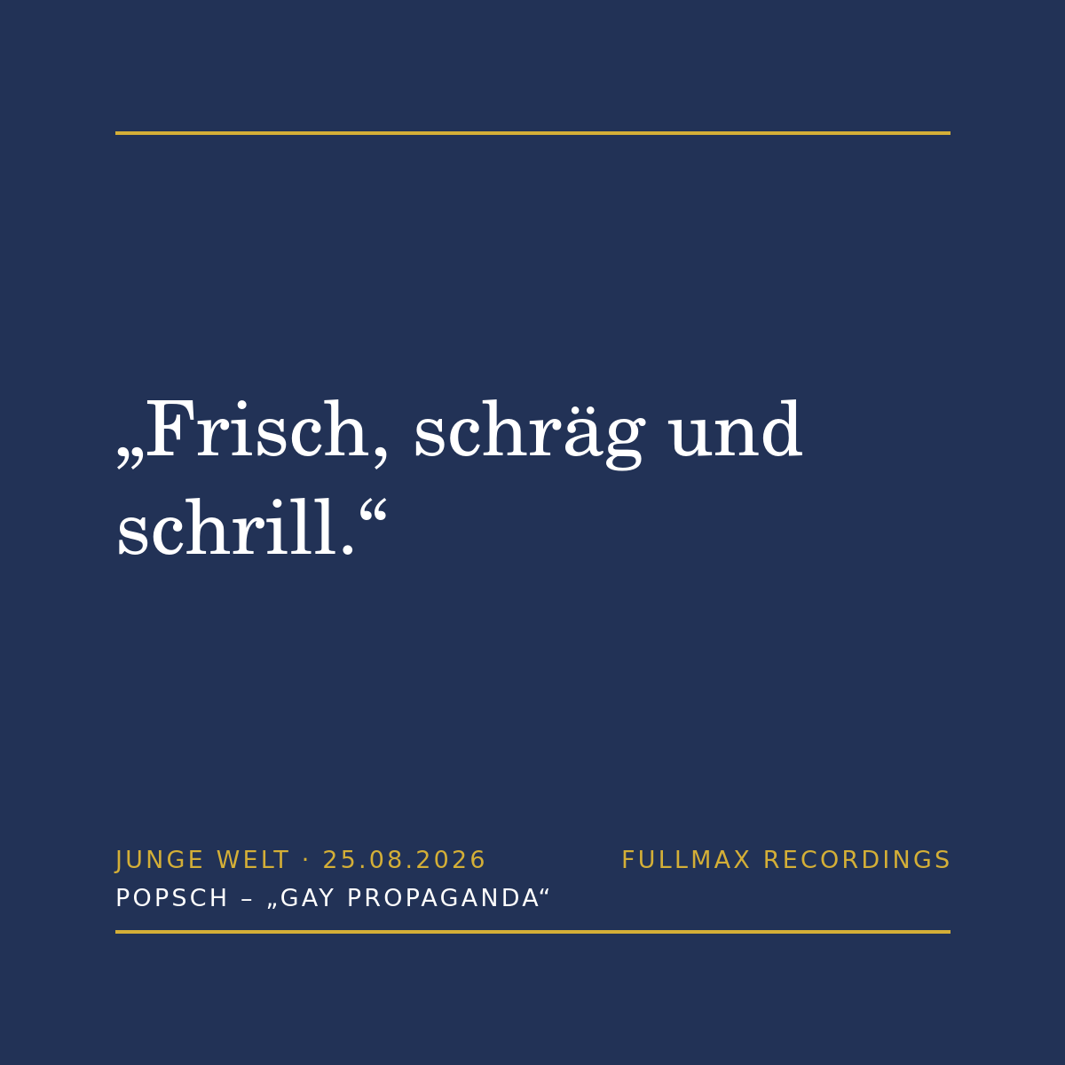 junge Welt über Gay Propaganda: frisch, schräg und schrill