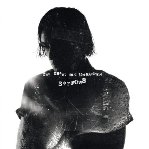 The Ghost And The Machine – Sorrows (Vinyl / CD, 2025)